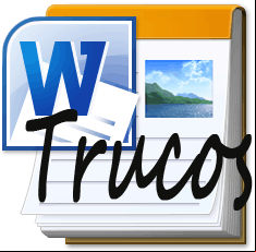 Trucos para Microsoft Word, uso, tips, configuración, ayuda y consejos